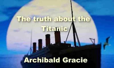 The truth about the Titanic (1913 )