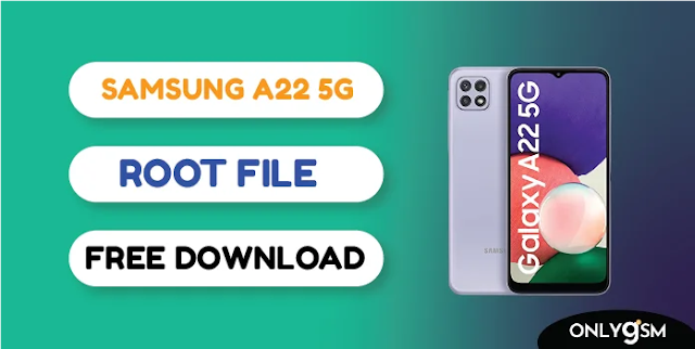How to Root Samsung A22 SM-A226B U5 Android 13 File Free Download
