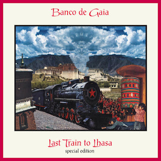 1995 Banco de Gaia - Last Train to Lhasa