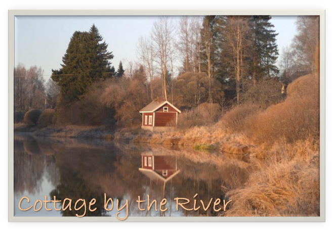 Cottage by the River