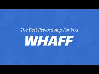 Whaff rewards - Aplikasi yang membuang waktu dan tidak ada manfaatnya