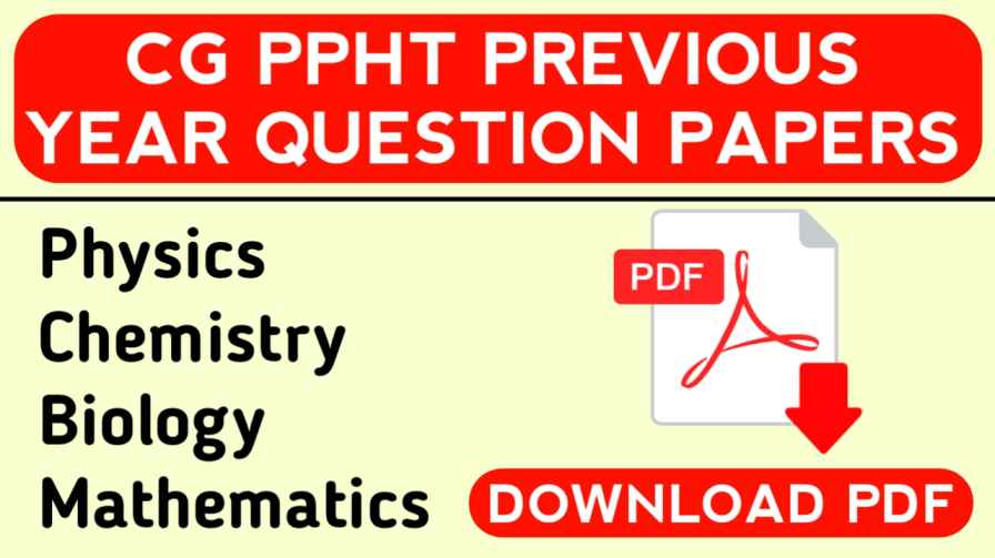 cg ppht previous year question papers, cg ppht previous year question papers pdf download, cg ppht question paper pdf download,cg ppht question paper