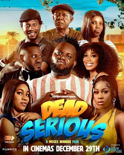 Dead Serious Nollywood Movie Download