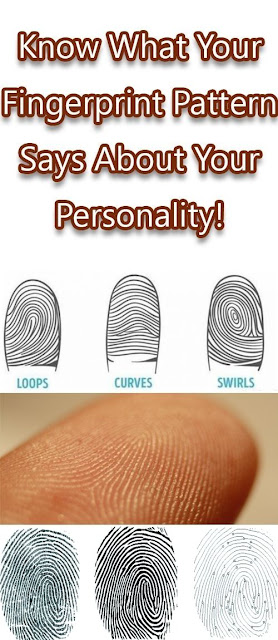 Know What Your Fingerprint Pattern Says About Your Personality!