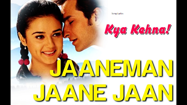 Jaaneman Jaane Jaan Song Lyrics