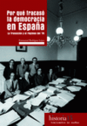 Por qué fracasó la democracia en España.