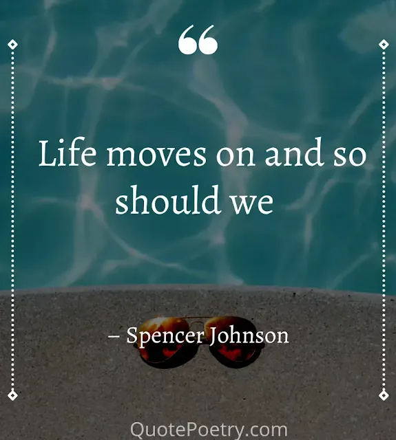 Quotes About Life Change and moving on