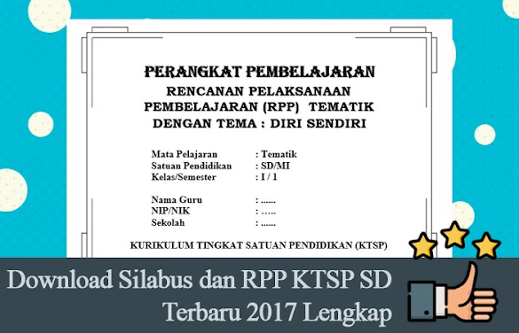 Download Silabus Dan Rpp Ktsp Sd Terbaru 2017 Lengkap