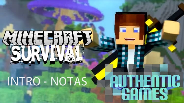 Intro Minecraft Survival Authentic Games - Cifra melódica