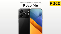 Poco M6 - Spesifikasi lengkap & Harga terbaru