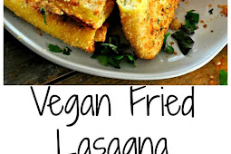 Vegan Fried Lasagna