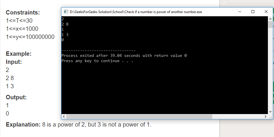 Geeksforgeeks Solution For " Check if a number is power of another number "