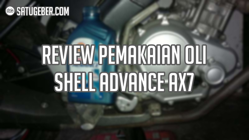 gambar review pemakaian oli shell advance ax7