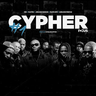 Dj Black Spygo - Cypher Focus (Ciri, Plutão, Juelson Marcos, FilipeHpm & Adelson Freitas) [Download]