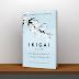 Ikigai: The Japanese secret to a long and happy life Hardcover