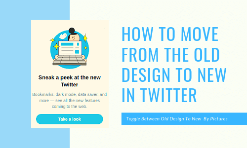 كيف تنتقل من التصميم القديم الي الجديد في تويتر - بالصور