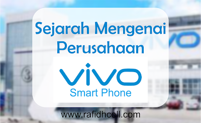 Sejarah Perusahaan Ponsel Vivo