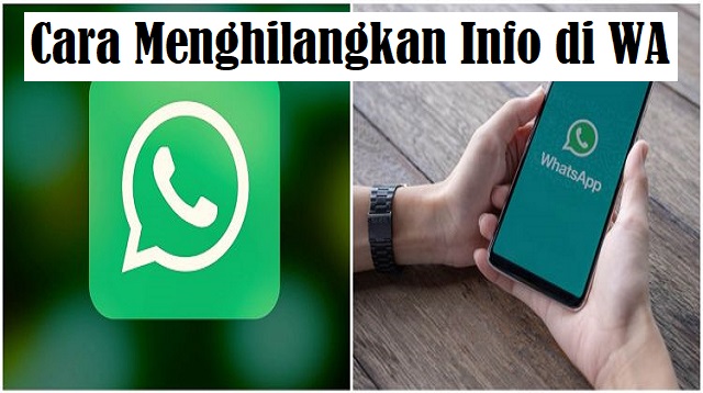 Cara Menghilangkan Info di WA