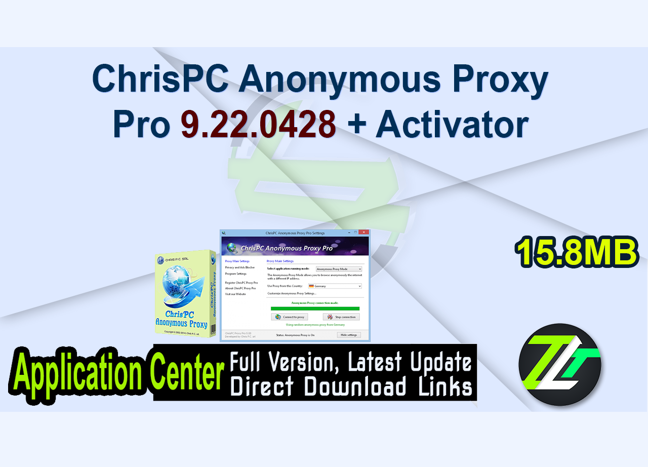 ChrisPC Anonymous Proxy Pro 9.22.0428 + Activator