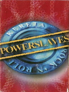  Powerslaves – Kereta Rock ‘N Roll (1996)