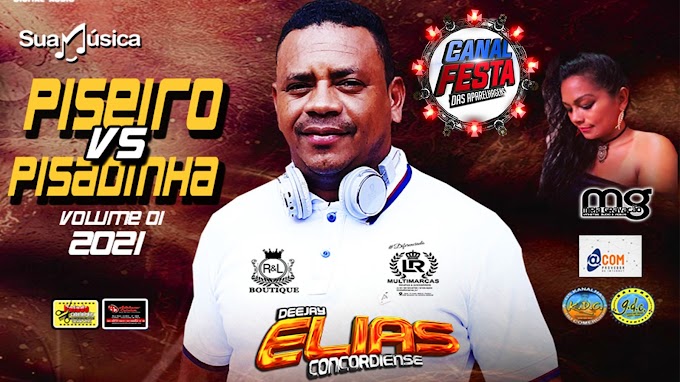 CD PISEIRO VS PISADINHA VOL.01 DJELIAS CONCORDIENSE 2021 