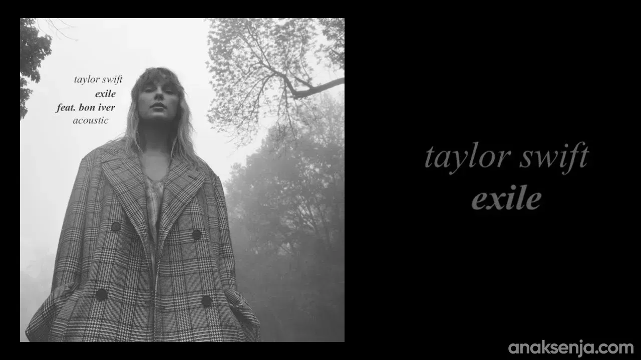 Arti dan Makna Sebenarnya di Balik Terjemahan Lagu Exile dari Taylor Swift
