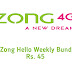 Zong Hello Weekly Bundle | Hello Daily Package Code | Details 