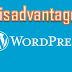 Disadvantages of Wordpress