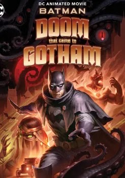 Batman: The Doom That Came to Gotham Movie