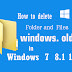 How To Erase Windows. Old In Windows 7, 8.1, 10 ( With Pictures)