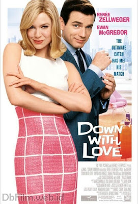 Sinopsis film Down with Love (2003)