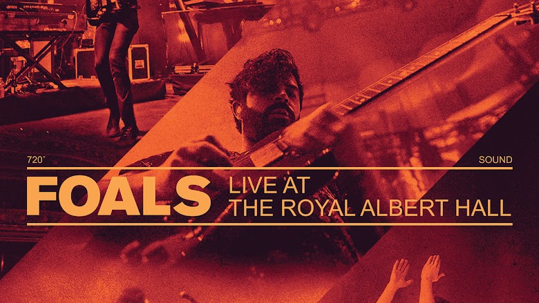 Foals: Live at the Royal Albert Hall (2013)