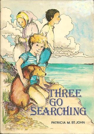 Three Go Searching by Patricia St. John (5 star review)