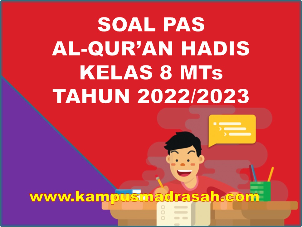 Soal PAS Al-Qur'an Hadis Kelas 8 MTs