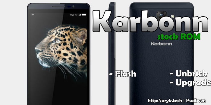 Karbonn Android Stock ROM Firmware Flash File
