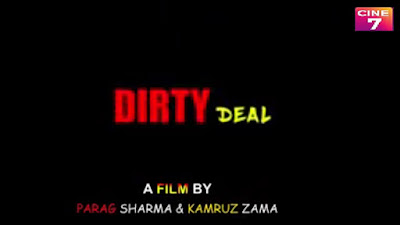 Dirt Deal Web Series Cast, Wiki, Release Date, Trailer, Video and All Episodes