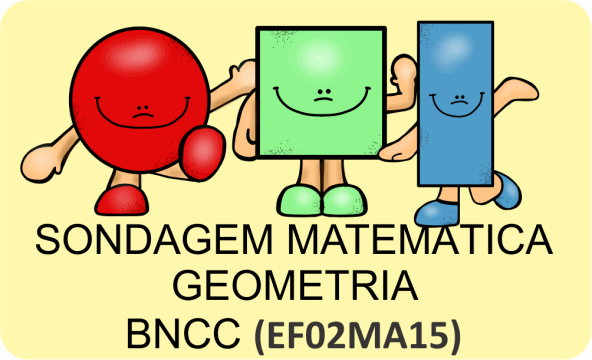 Sondagem geometria 2º ano bncc (EF02MA15) 