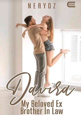 Novel Davira My Beloved Ex Brother in Law Karya Neayoz PDF