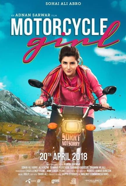 Motorcycle Girl, Zenith Irfan Biopic starring Sohai Ali Abro and directed by Adnan Sarwar 