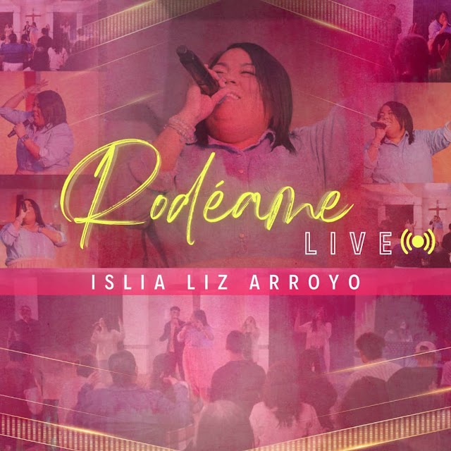  "Rodéame” el nuevo tema de Adoración de Islia Arroyo