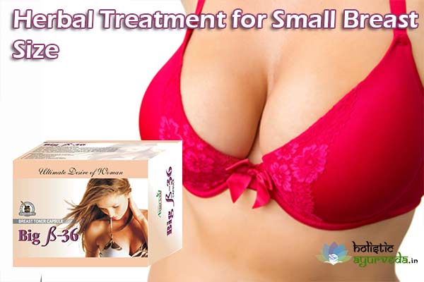 Herbal Treatment for Small Breast 