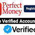 Create Perfect Money Account With Verification 