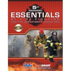 Essentials of Fire Fighting and Fire Department Operations