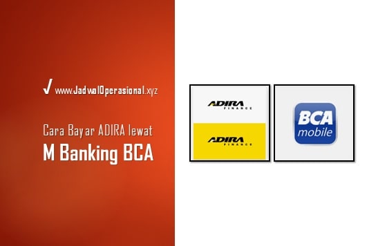 Bayar ADIRA lewat M Banking BCA