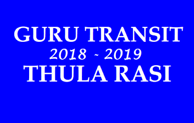 2018 JUPITER TRANSIT RESULTS FOR THULA RASI