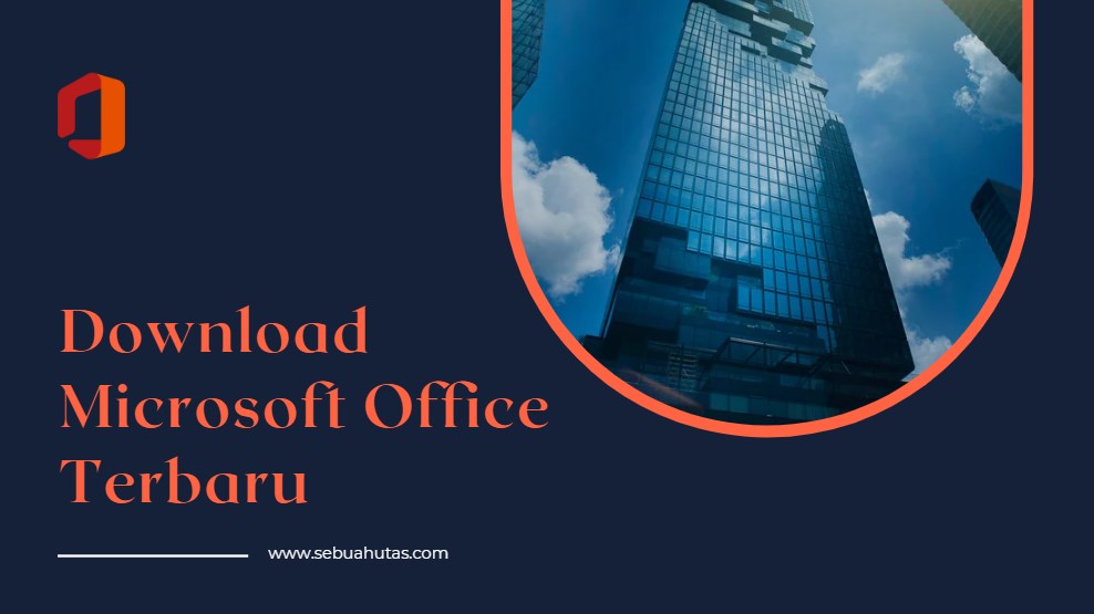 Download Microsoft Office Terbaru