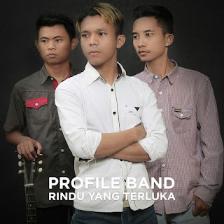 Profile Band - Rindu Yang Terluka MP3