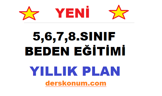 5,6,7,8.SINIF BEDEN EĞİTİMİ YILLIK PLANI 2023-2024 İNDİR