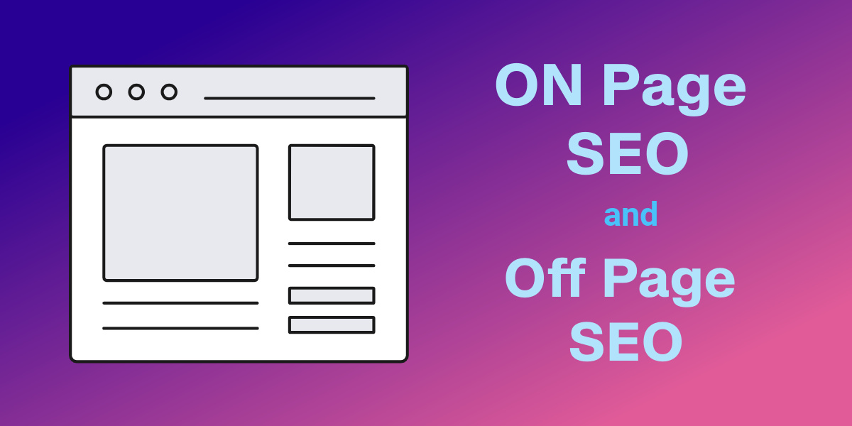 Off-Page and On-Page SEO