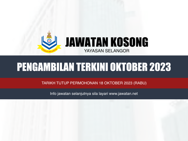 Jawatan Kosong Yayasan Selangor Oktober 2023